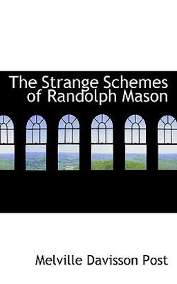 The Strange Schemes of Randolph Mason
