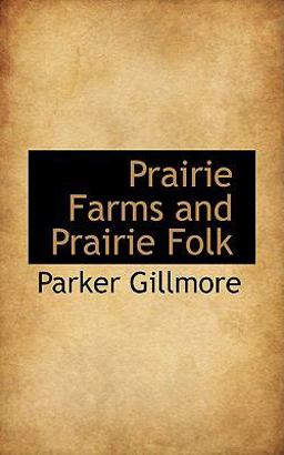 Prairie Farms and Prairie Folk