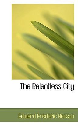 The Relentless City