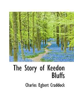 The Story of Keedon Bluffs