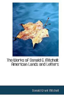 The Works of Donald G Mitchell