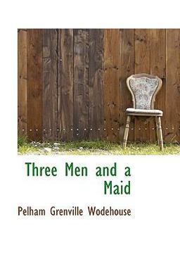 Three Men and a Maid
