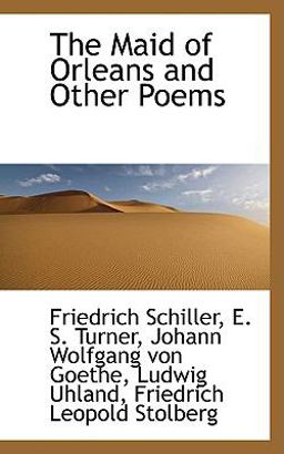 The Maid of Orleans and Other Poems