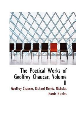 The Poetical Works of Geoffrey Chaucer
