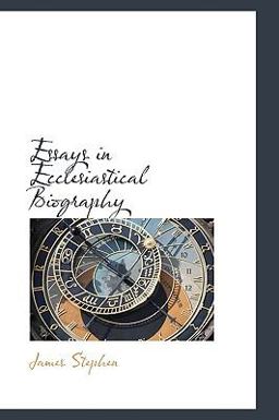 Essays in Ecclesiastical Biography