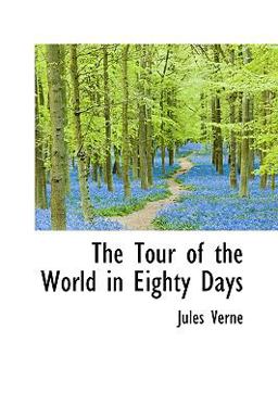 The Tour of the World in Eighty Days