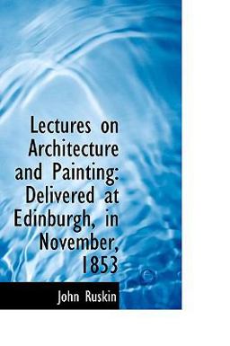 Lectures on Architecture and Painting