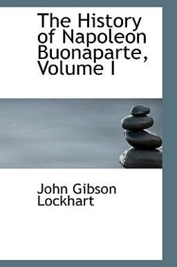 The History of Napoleon Buonaparte, Volume 2
