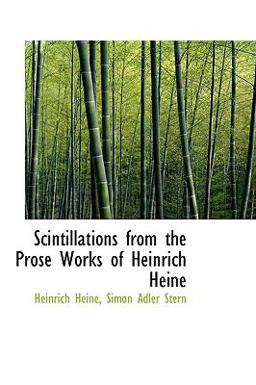 Scintillations from the Prose Works of Heinrich Heine