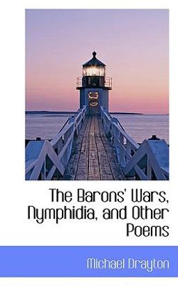 The Barons' Wars, Nymphidia, and Other Poems