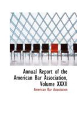 Annual Report of the American Bar Association