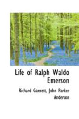 Life of Ralph Waldo Emerson