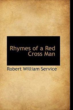Rhymes of a Red Cross Man