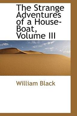 The Strange Adventures of a House-Boat