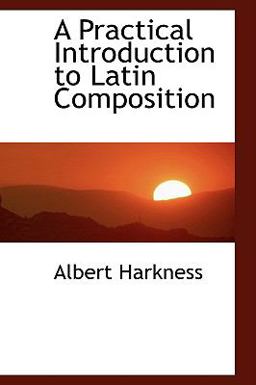 A Practical Introduction to Latin Composition