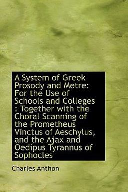 A System of Greek Prosody and Metre