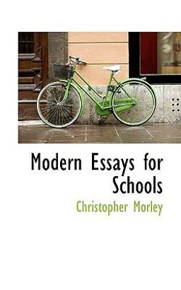 Modern Essays for Schools