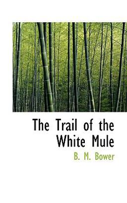 The Trail of the White Mule