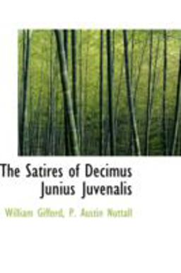 The Satires of Decimus Junius Juvenalis