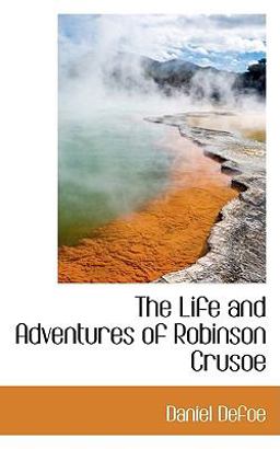 The Life and Adventures of Robinson Crusoe