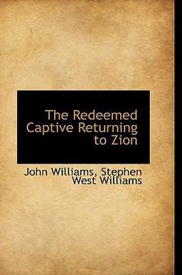 The Redeemed Captive Returning to Zion