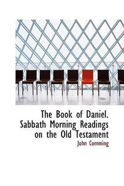 The Book of Daniel Sabbath Morning Readings on the Old Testament