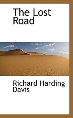 The Lost Road The Lost Road