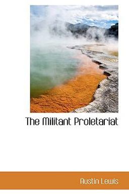 The Militant Proletariat