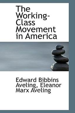 The Working-Class Movement in Americ