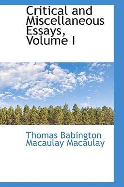 Critical and Miscellaneous Essays