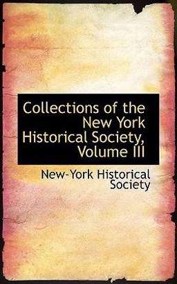 Collections of the New York Historical Society