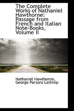 The Complete Works of Nathaniel Hawthorne