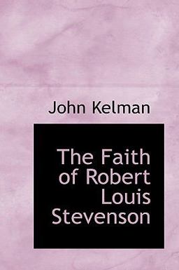 The Faith of Robert Louis Stevenson