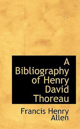 A Bibliography of Henry David Thoreau