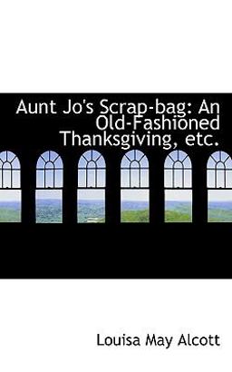 Aunt Jo's Scrap-Bag