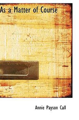 As a Matter of Course As a Matter of Course