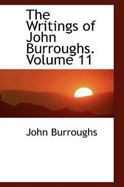 The Writings of John Burroughs
