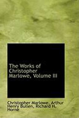 The Works of Christopher Marlowe