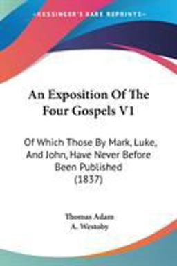 An Exposition of the Four Gospels V1 An Exposition of the Four Gospels V1