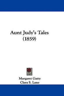 Aunt Judy's Tales