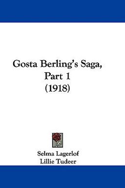 Gosta Berling's Saga, Part