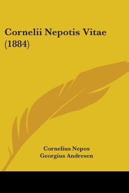 Cornelii Nepotis Vitae