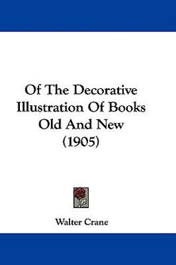 Of the Decorative Illustration of Books Old and New