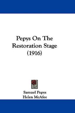 Pepys on the Restoration Stage