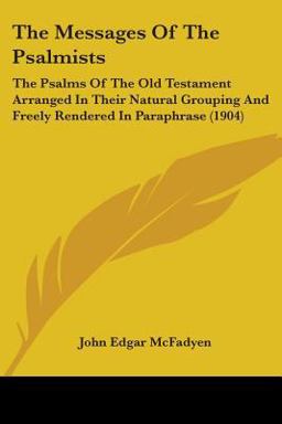 The Messages of the Psalmists