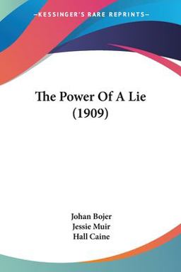 The Power of a Lie