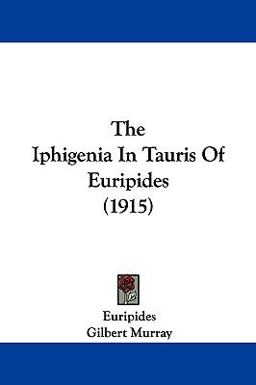 The Iphigenia in Tauris of Euripides