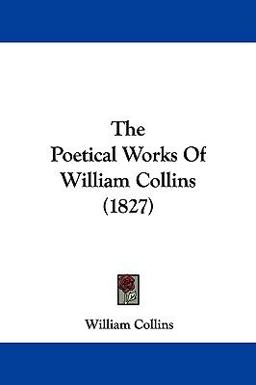 The Poetical Works of William Collins