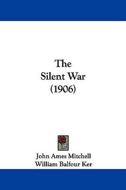 The Silent War The Silent War