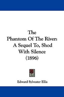 The Phantom of the River